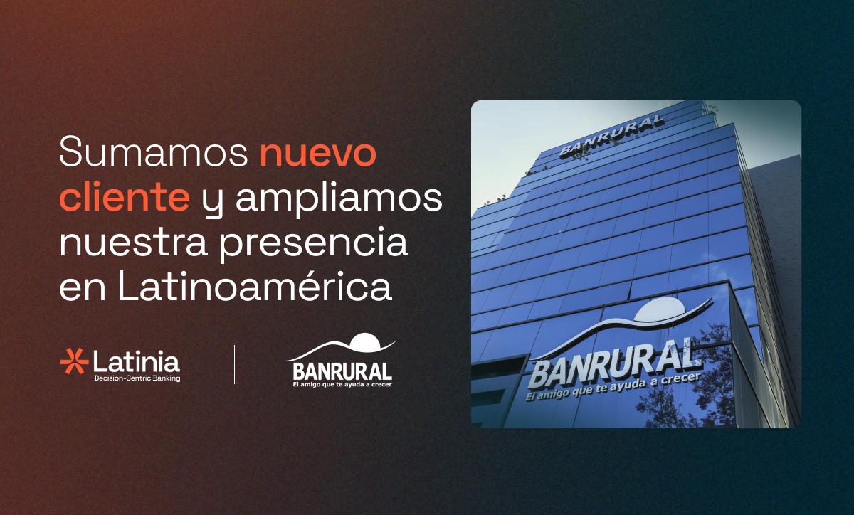 Banrural: nuevo cliente Latinia